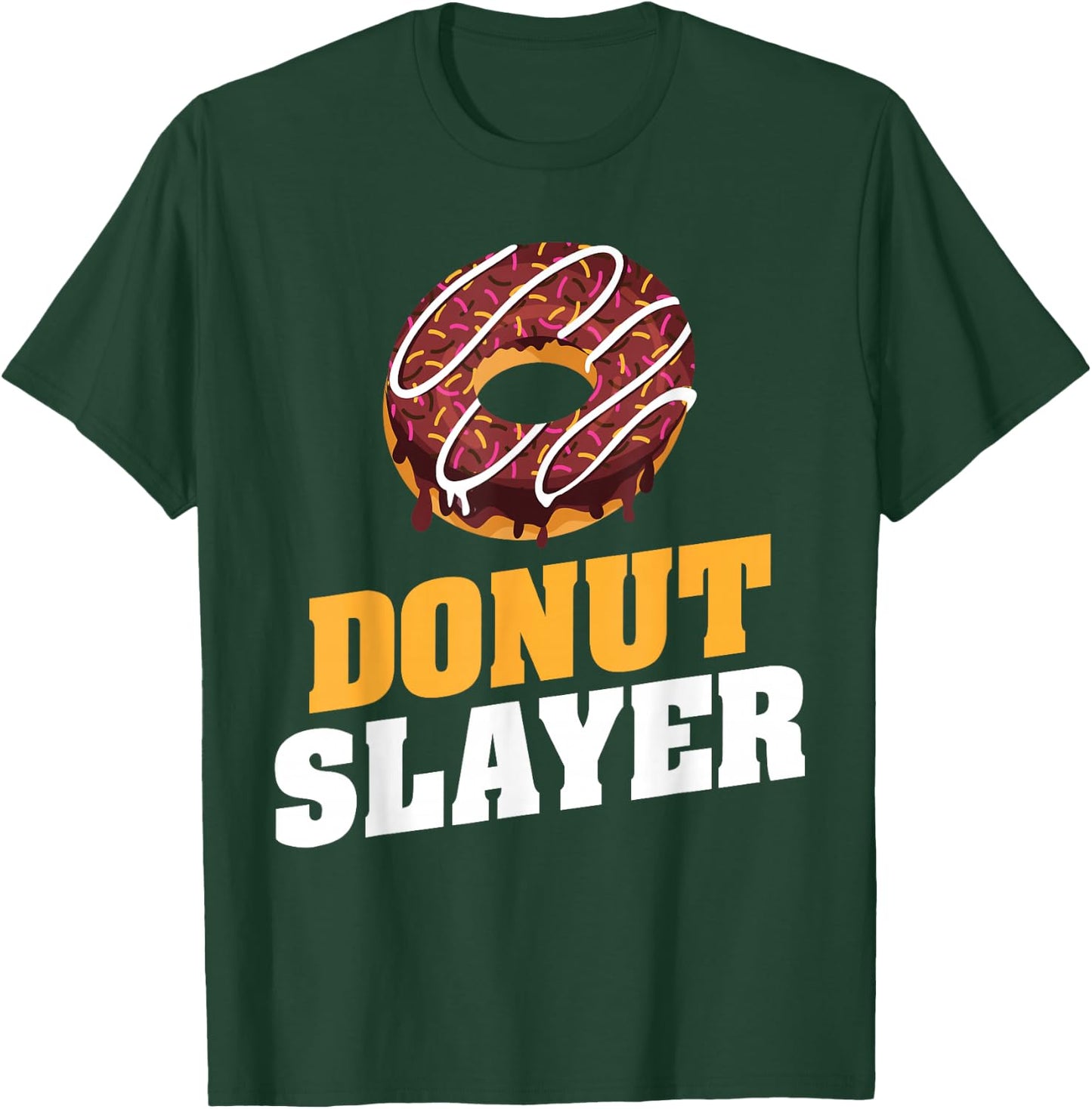 Donut Slayer Snack Donut T-Shirt - T-Shirt | Forest