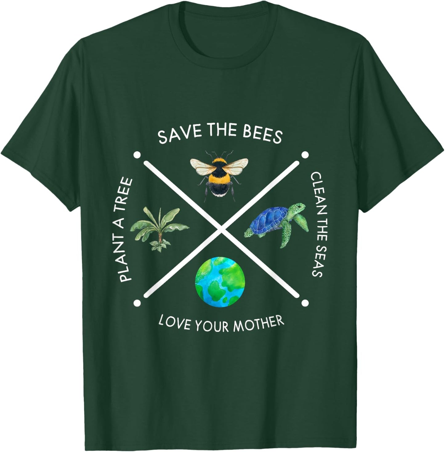Earth Day Save the Bees Plant More Trees Clean the Seas T-Shirt - T-Shirt | Forest
