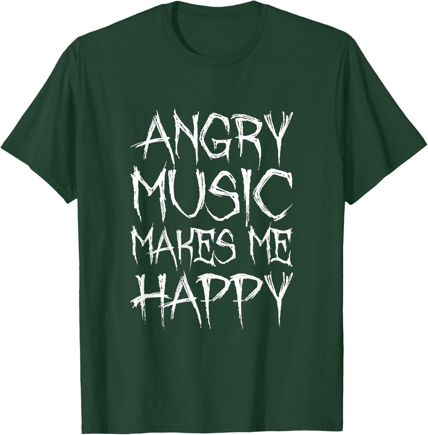 Angry Music Makes Me Happy Funny Metal Music Metalhead T-Shirt - T-Shirt | Forest