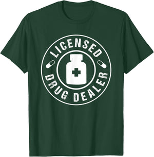 Licensed Drug Dealer T-Shirt - T-Shirt | Forest
