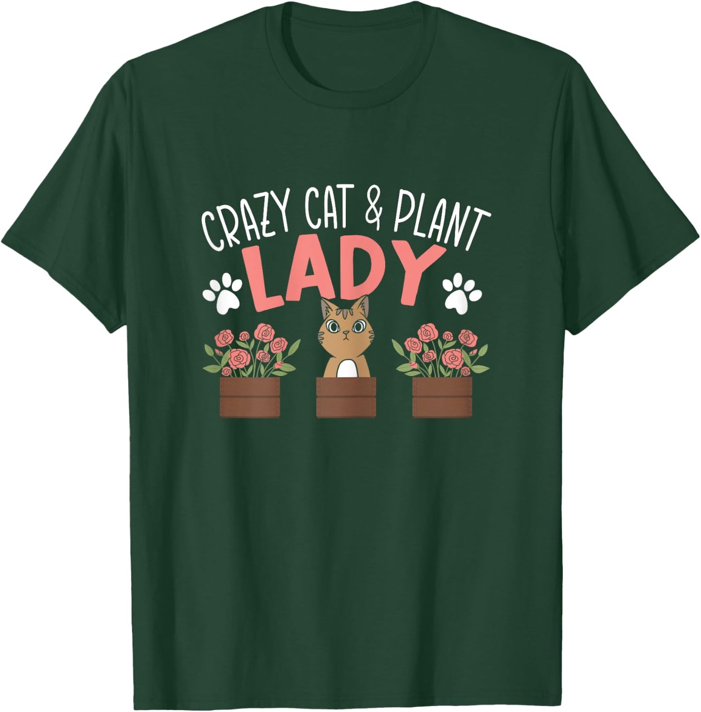Crazy Cat And Plant Lady Gardening Lover Kitten Owner T-Shirt - T-Shirt | Forest