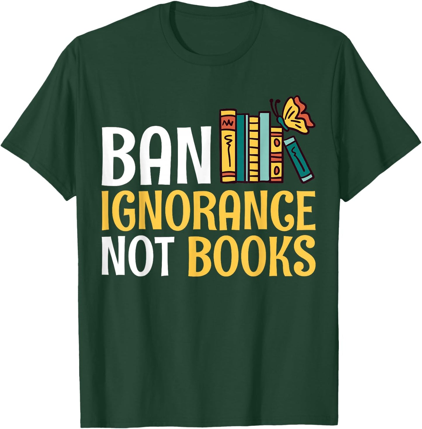 Rebel Reader Librarian Banned Book Bookworm Ban Ignorance Not Books - Adults - Black - Small - Short Sleeve T-Shirt - T-Shirt | Forest