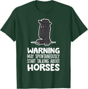 Warning May Spontaneously Talk About Horses T-Shirt - T-Shirt | Forest