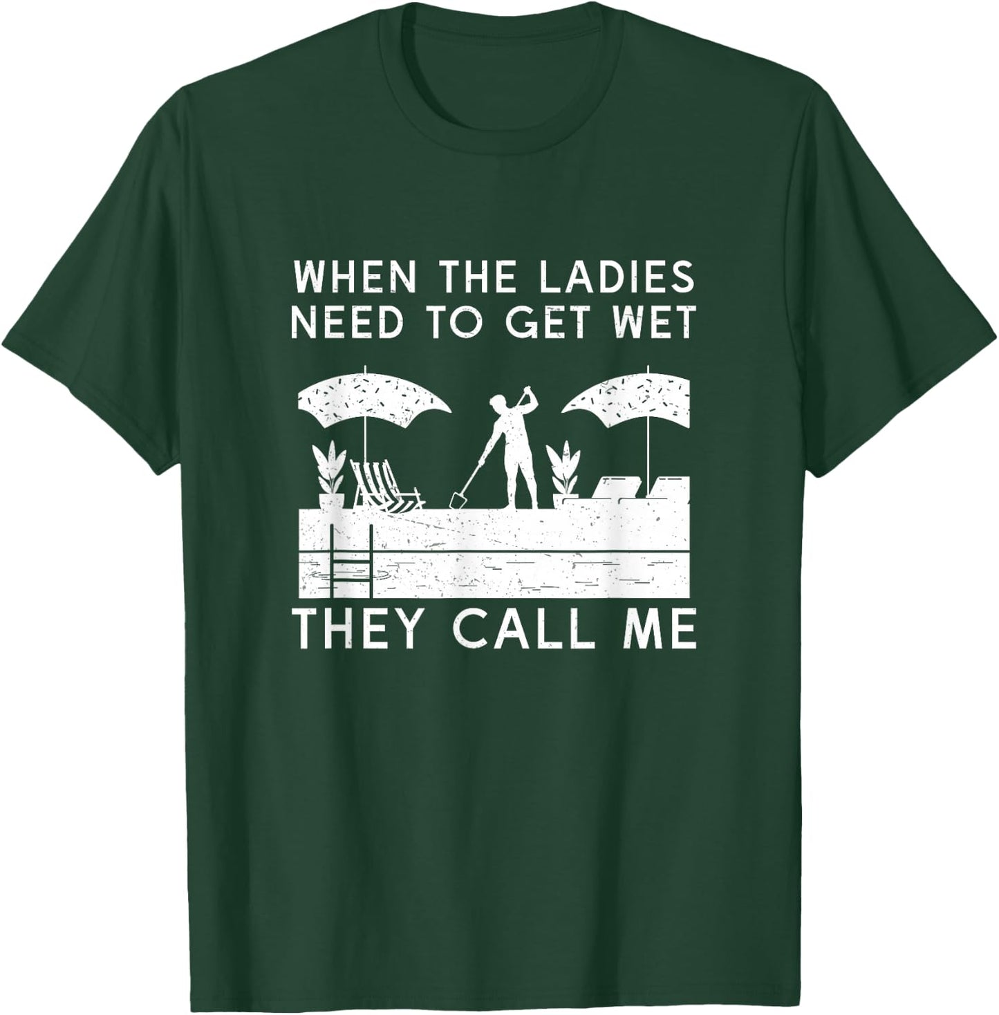Funny Swimming Pool Cleaning Humor For Pool Maintenance Guy T-Shirt - T-Shirt | Forest