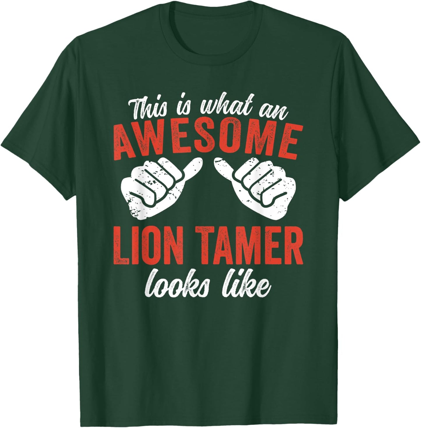 This is what an awesome Lion Tamer looks Circus T-Shirt - T-Shirt | Forest