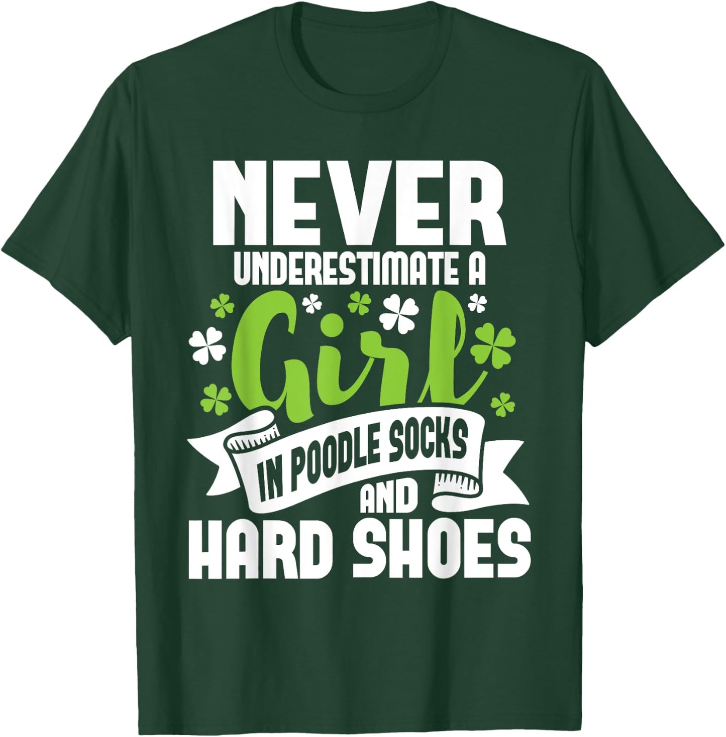 Girl In Poodle Socks - Irish Dancer Ceili Reel Dance Feis T-Shirt - T-Shirt | Forest