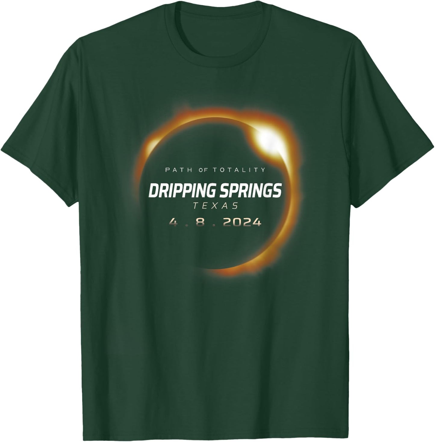 Total Solar Eclipse 2024 Dripping Springs Texas April 8 2024 T-Shirt - T-Shirt | Forest