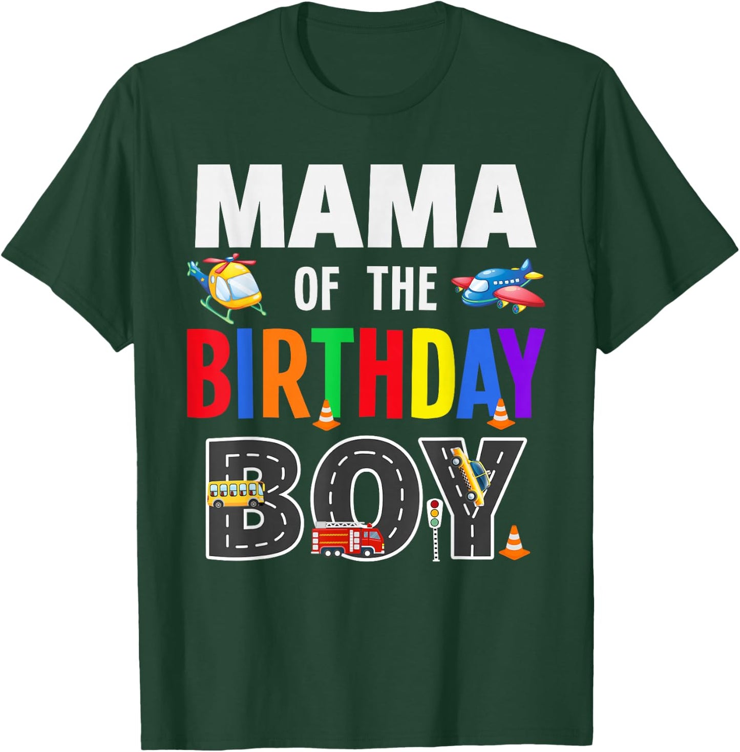 Mama Of The Birthday Boy Transportation Family Matching T-Shirt - T-Shirt | Forest