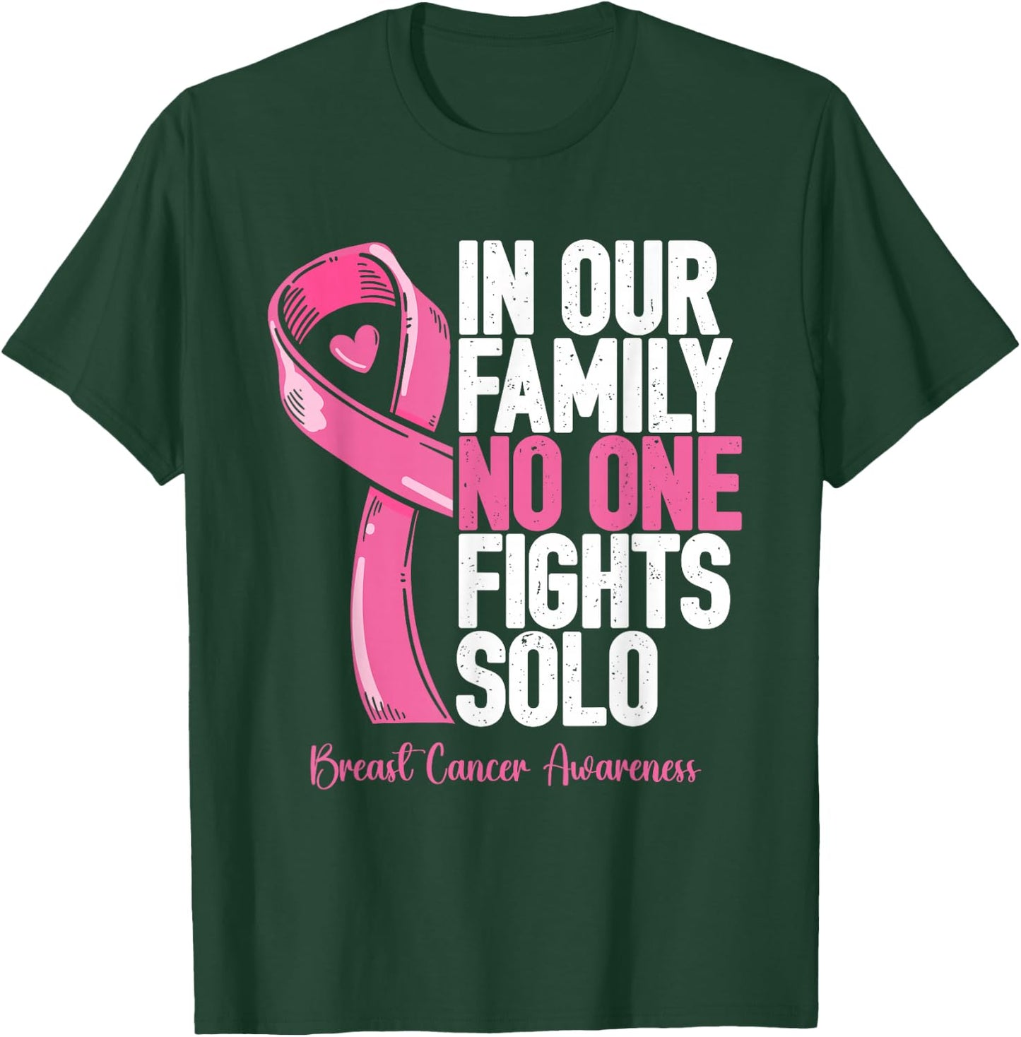 Breast Cancer Support Family Women Breast Cancer Awareness T-Shirt - T-Shirt | Forest