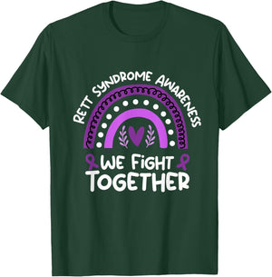 We Fight Together | Rett Syndrome Awareness | Rett Syndrome T-Shirt - T-Shirt | Forest