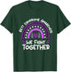 We Fight Together | Rett Syndrome Awareness | Rett Syndrome T-Shirt - T-Shirt | Forest