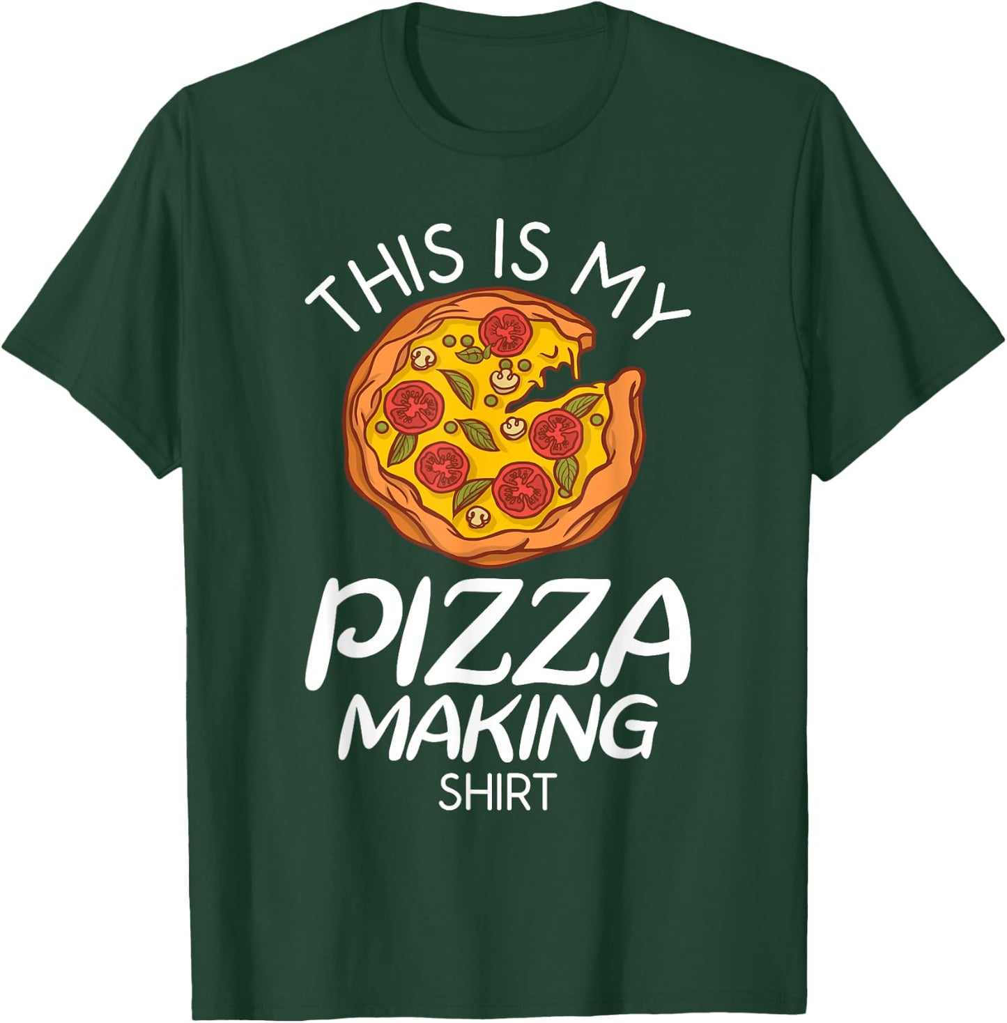 This is my Pizza making Shirt Snack Pizzalove Pizza T-Shirt - T-Shirt | Forest
