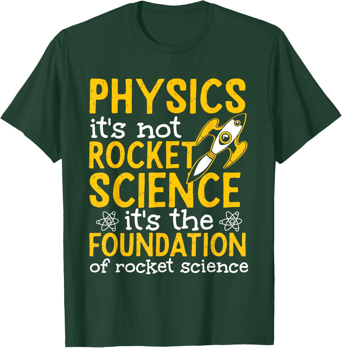 Science Physics Teacher Physics Is Not Rocket Science Men Women T-Shirt - T-Shirt | Forest
