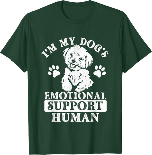 I'm My Dog's Emotional Support Human - Maltese Dog Lover T-Shirt - T-Shirt | Forest