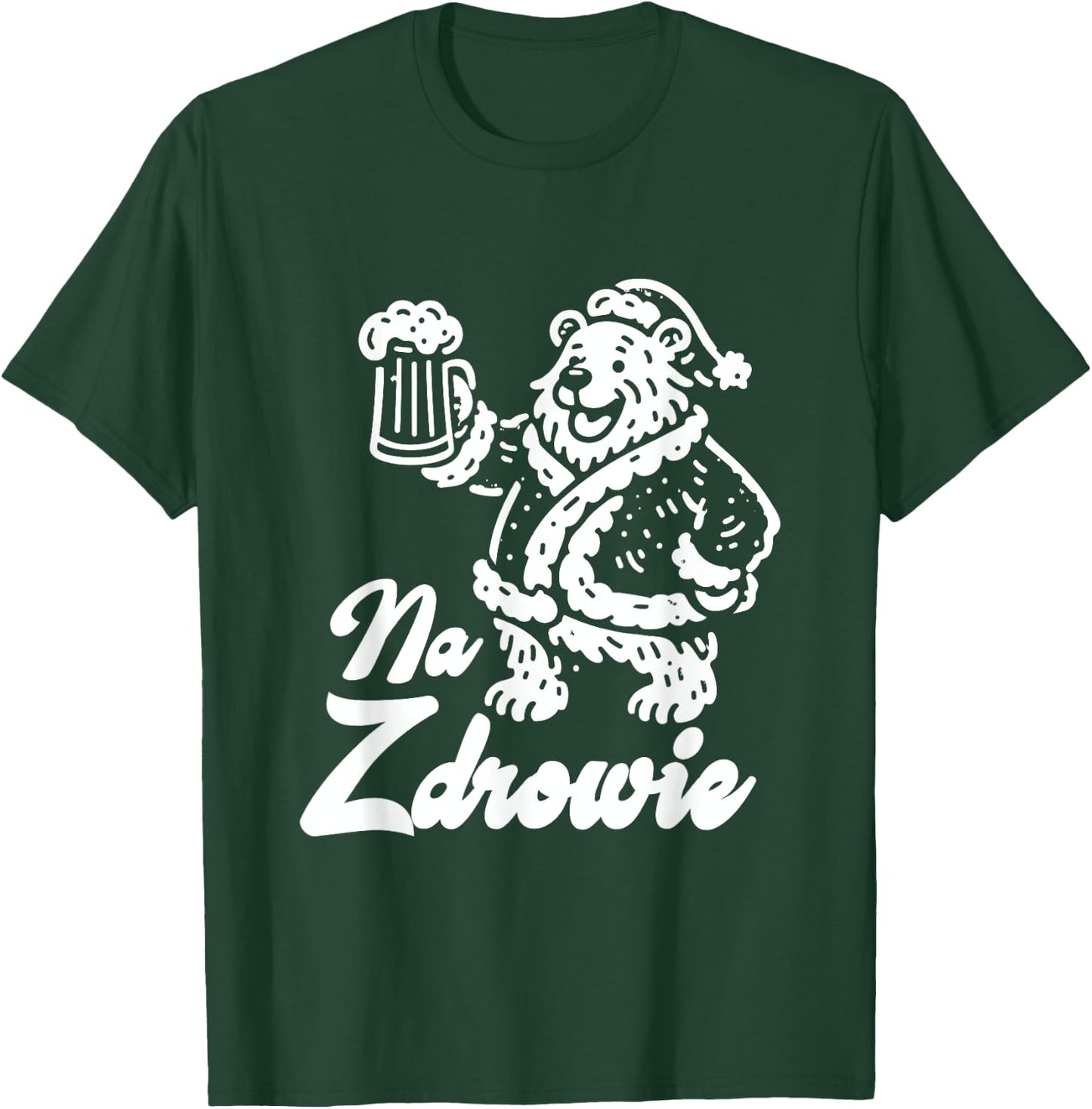 Na Zdrowie Polish Dyngus Day Bear Drinking Beer Poland Pride T-Shirt - T-Shirt | Forest