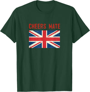 Cheers Mate British Slang T-Shirt - T-Shirt | Forest
