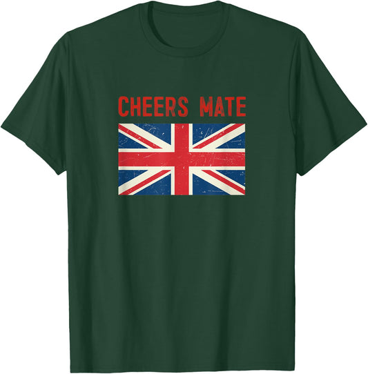 Cheers Mate British Slang T-Shirt - T-Shirt | Forest
