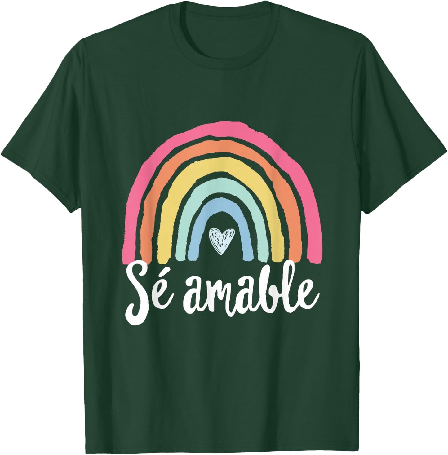 Sé amable Spanish Bilingual Teacher Be Kind Boho Rainbow T-Shirt - T-Shirt | Forest