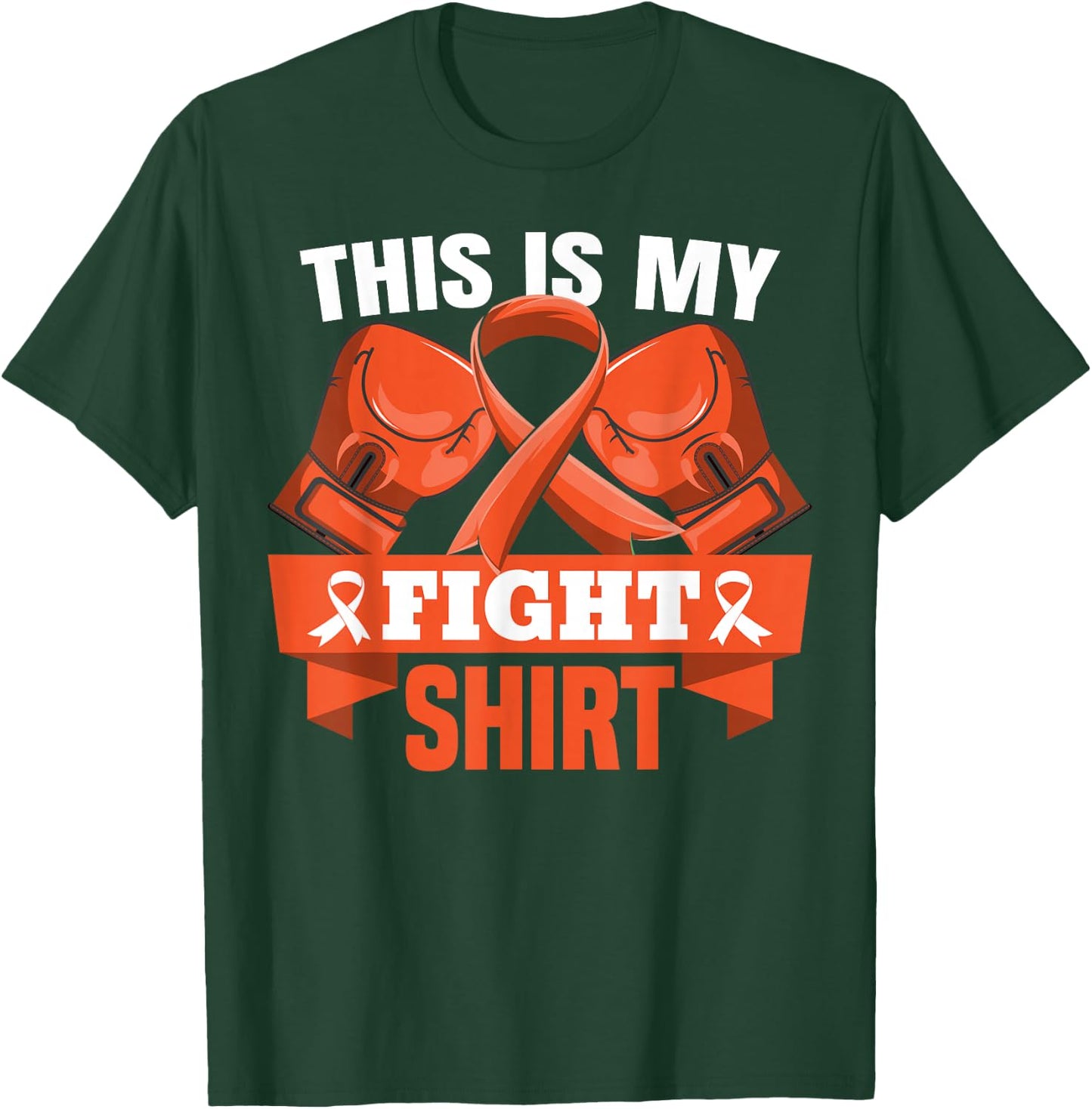 This Is My Fight Shirt Leukemia Cancer Fighter Strong T-Shirt - T-Shirt | Forest