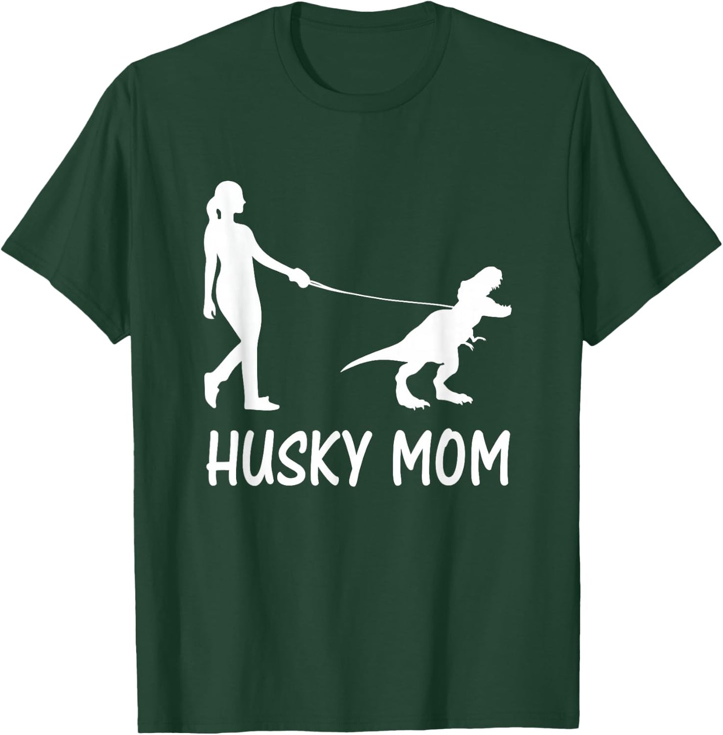 Husky Mom Siberian Husky Mama Dog Dinosaur Women Mother T-Shirt - T-Shirt | Forest