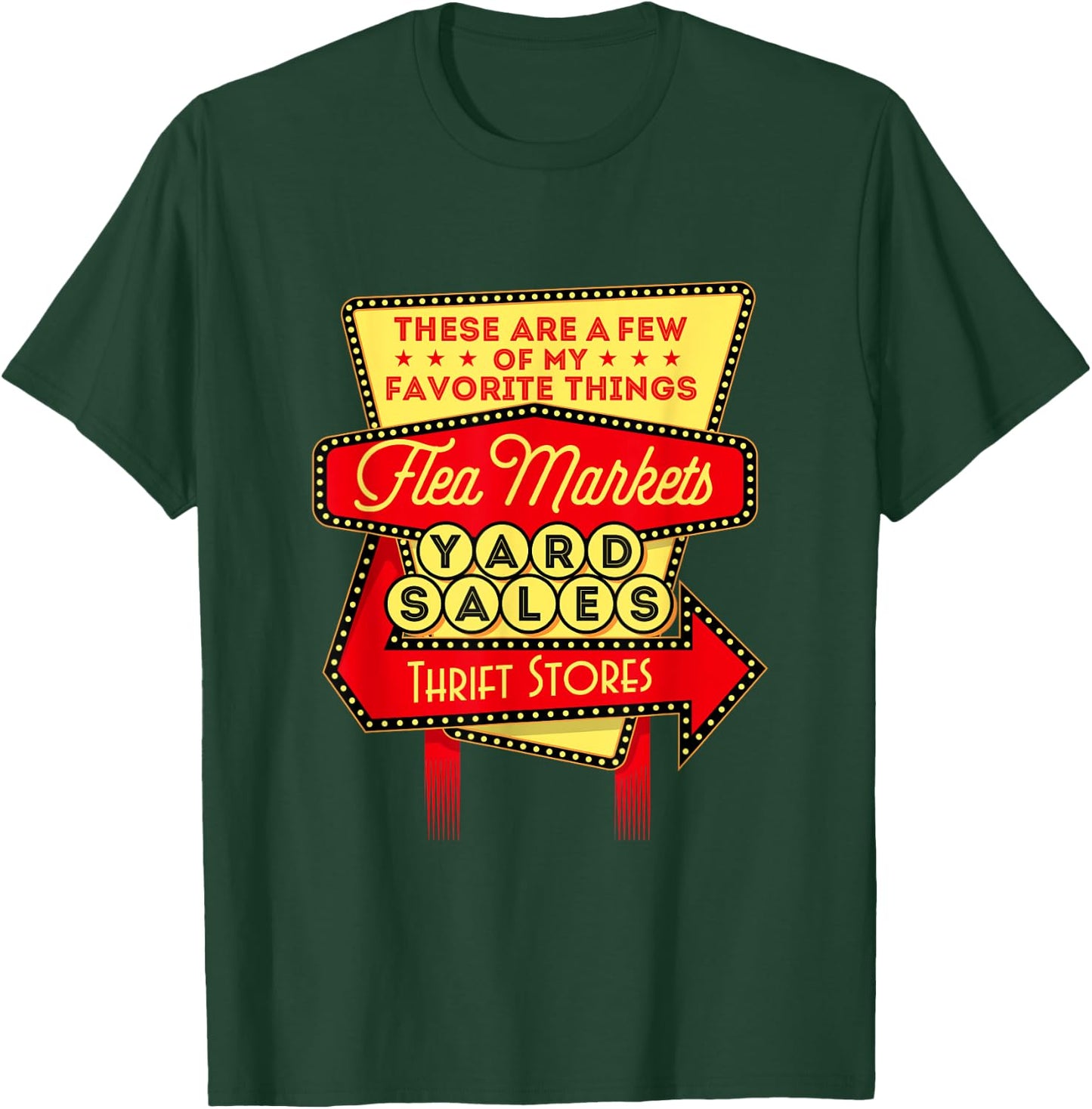 My Favorite Things - Thrifting Thrift Store Flea Market T-Shirt - T-Shirt | Forest