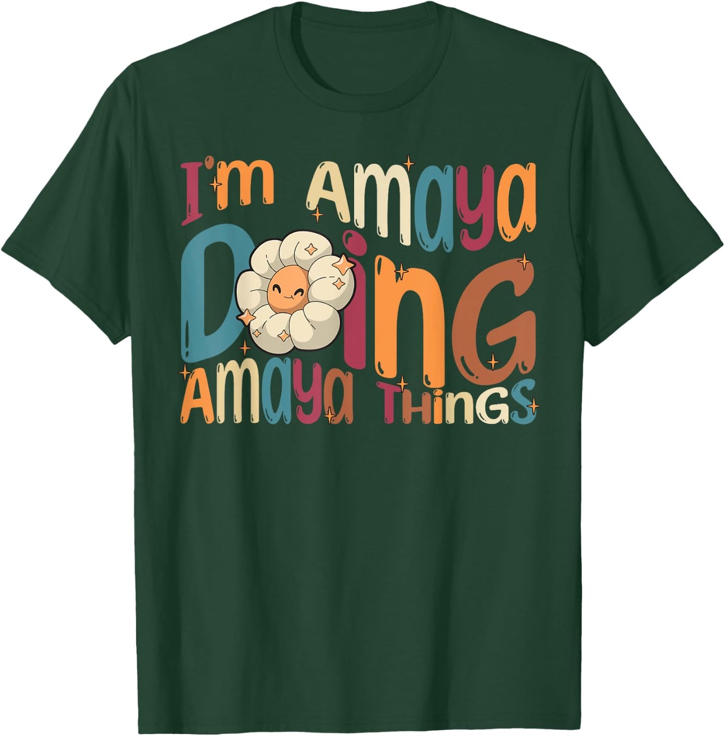I'm Amaya Doing Amaya Things, Funny Groovy Retro Amaya T-Shirt - T-Shirt | Forest