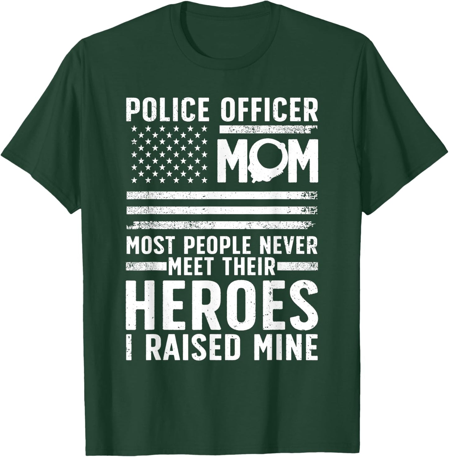 Police Mom Art For Cop Mother Women Police Officer Lovers T-Shirt - T-Shirt | Forest