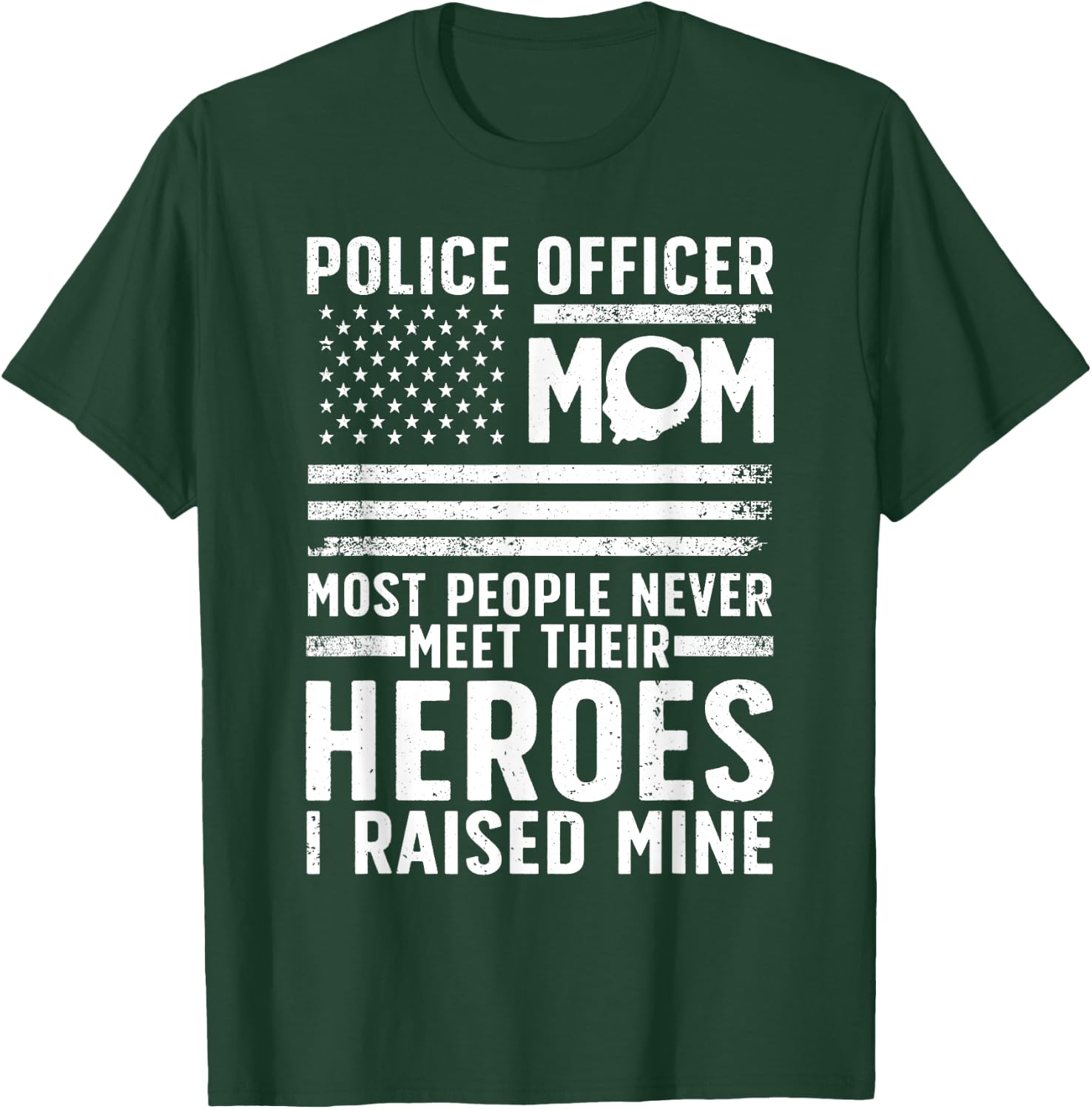 Police Mom Art For Cop Mother Women Police Officer Lovers T-Shirt - T-Shirt | Forest