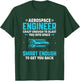 Funny Aerospace Engineer , Rocket Lover T-Shirt - T-Shirt | Forest