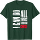 I Can Do All Things Through Christ, Christian Gift, Faith T-Shirt - T-Shirt | Forest