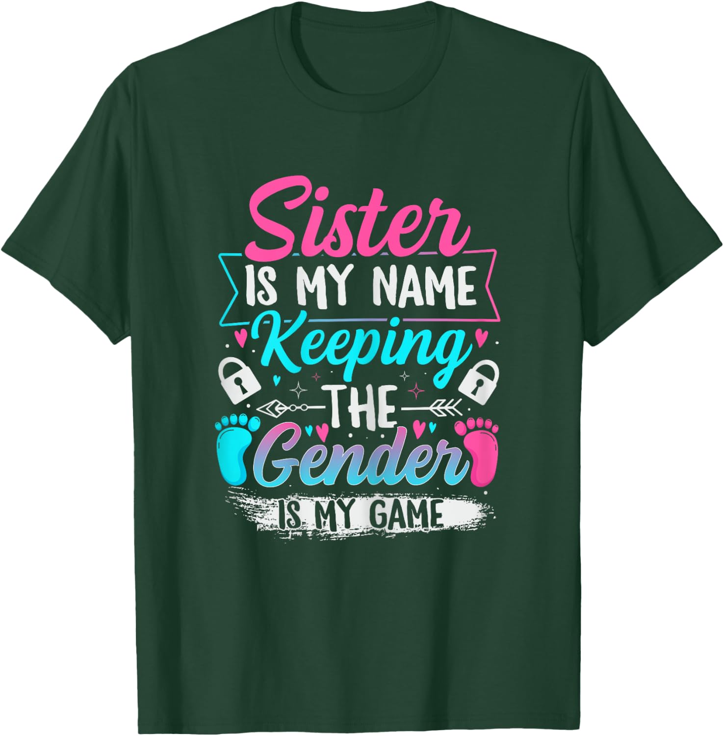 Gender Reveal Design for a Keeper of the Gender Sister T-Shirt - T-Shirt | Forest