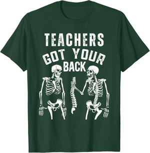 Teachers got your back Funny Skeleton Spine Anatomy Joke T-Shirt - T-Shirt | Forest