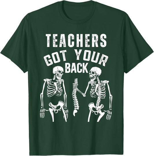 Teachers got your back Funny Skeleton Spine Anatomy Joke T-Shirt - T-Shirt | Forest