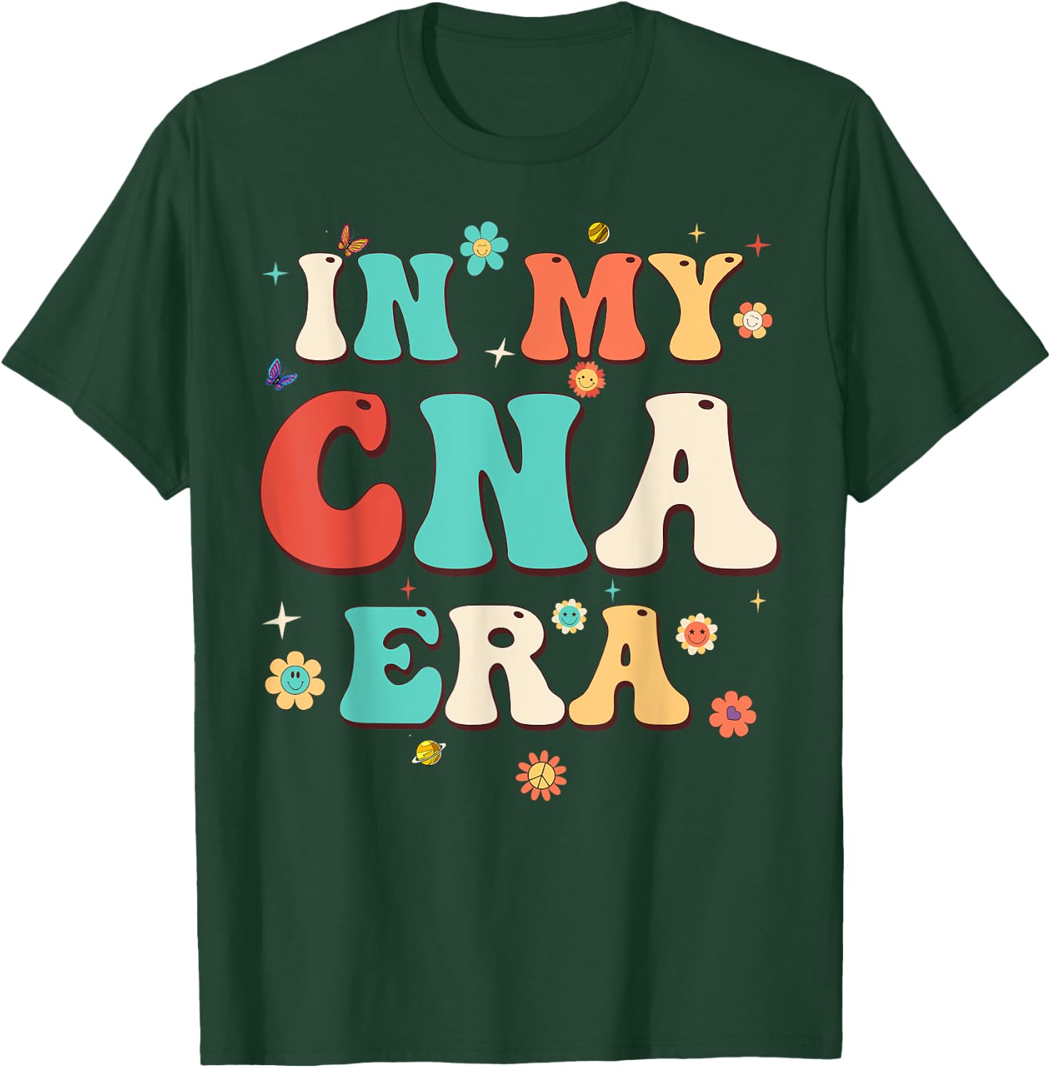 In My CNA Era Nursing AssistantFlowers Retro Groovy T-Shirt - T-Shirt | Forest