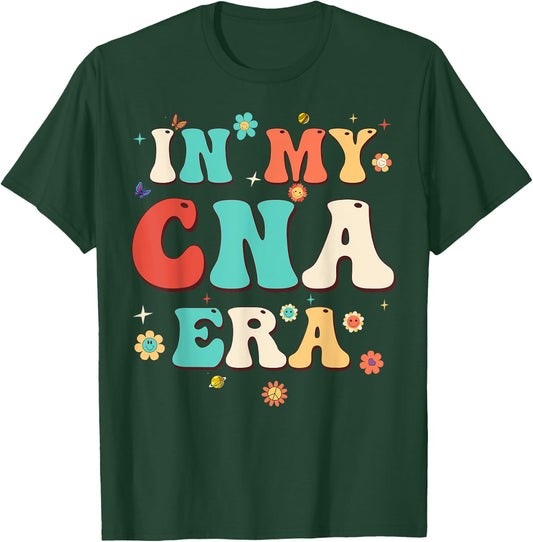 In My CNA Era Nursing AssistantFlowers Retro Groovy T-Shirt - T-Shirt | Forest