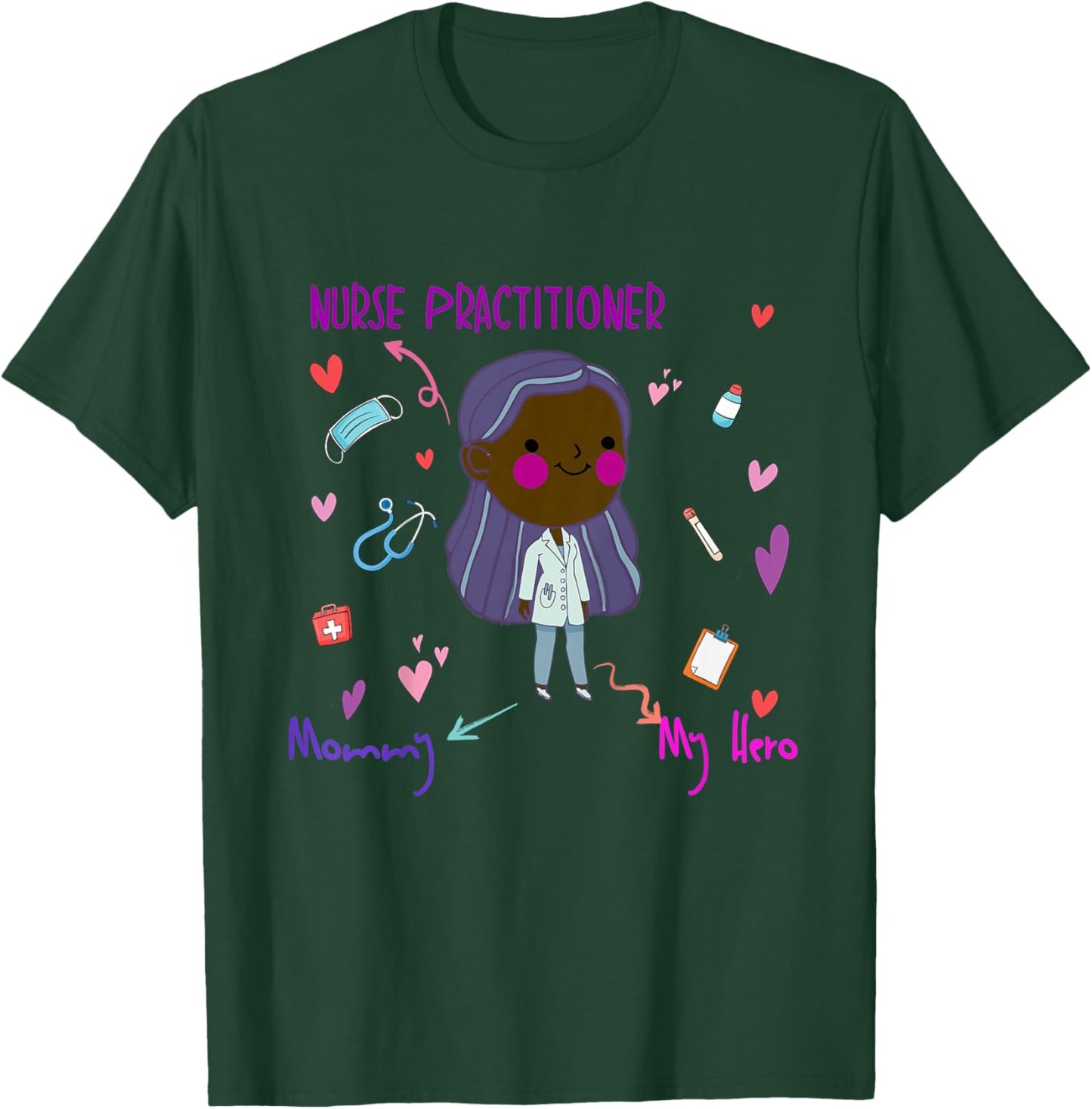 Kids My Mommy is a Nurse Practitioner shirt for boys, girls, kids T-Shirt - T-Shirt | Forest