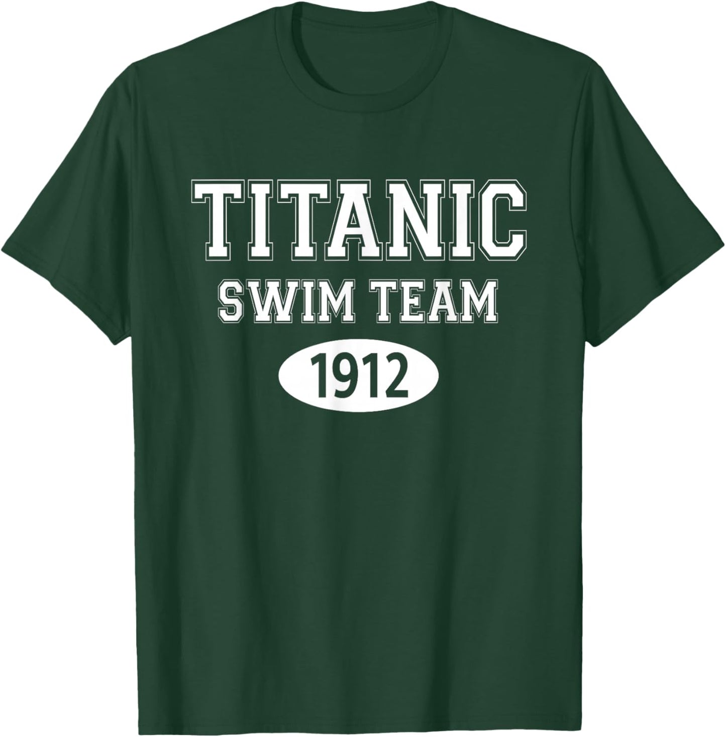Titanic Swim Team T-Shirt - T-Shirt | Forest