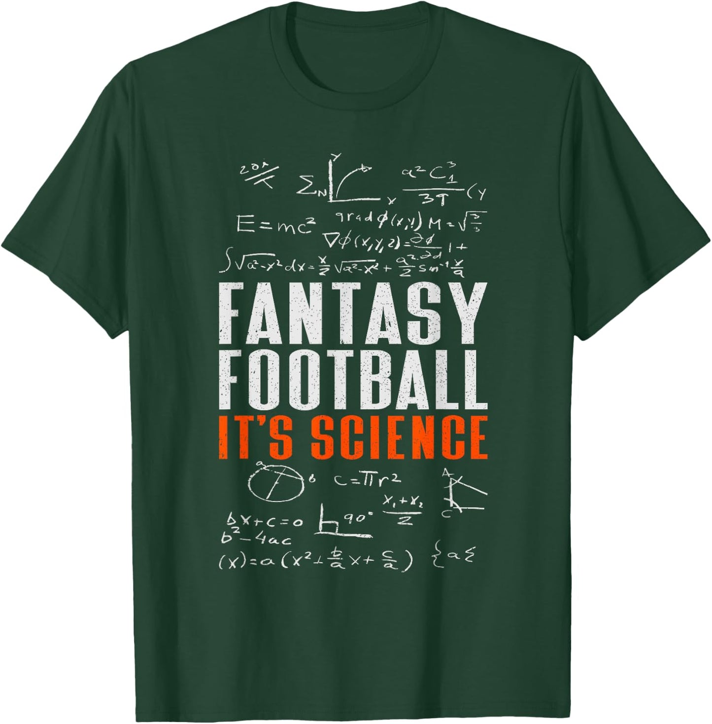 Fantasy Football It's Science | Draft Funny Fantasy Football T-Shirt - T-Shirt | Forest