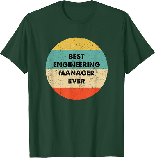 Engineering Manager T-Shirt - T-Shirt | Forest