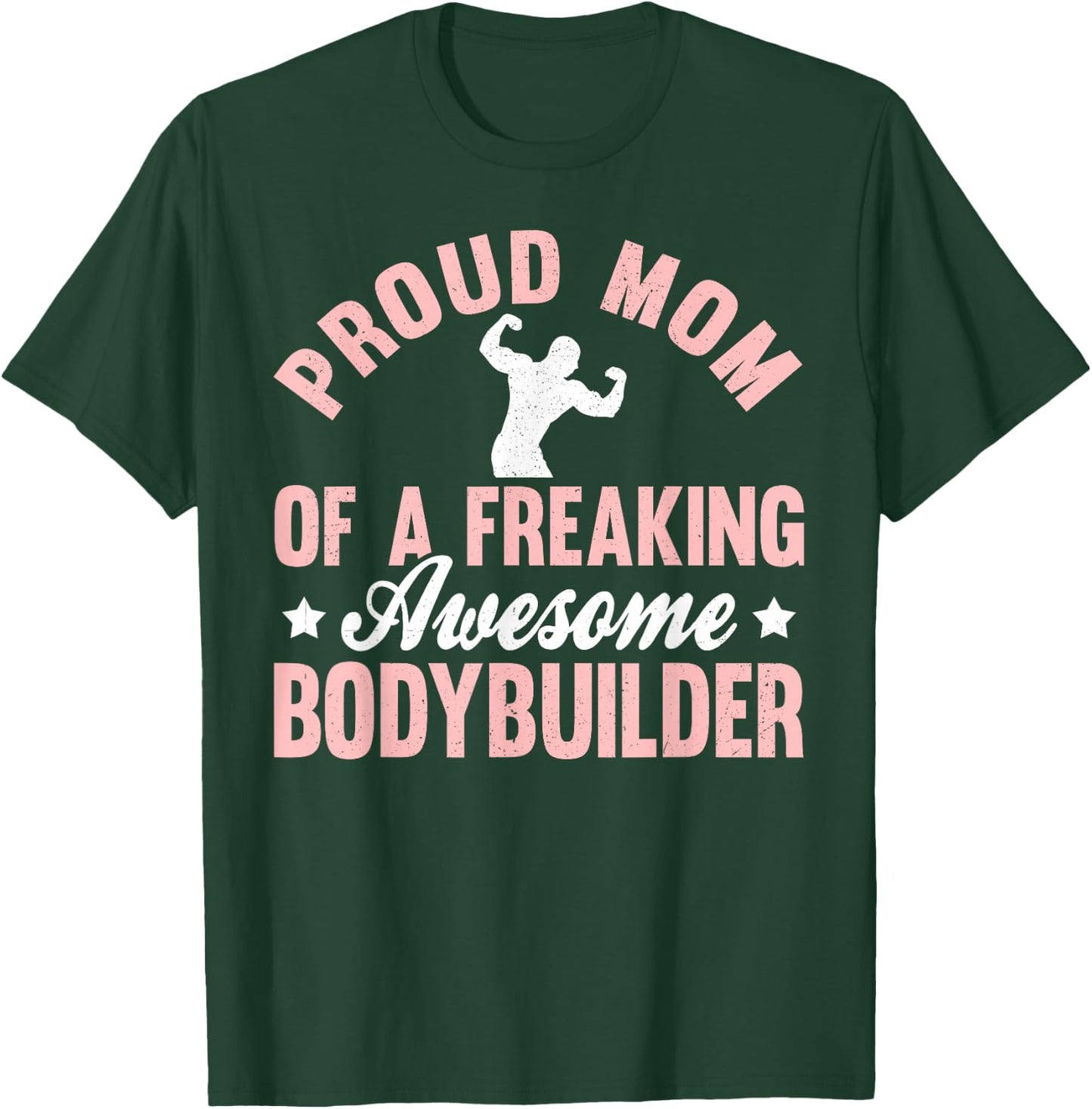 Bodybuilder Bodybuilding Pumping Weight Lifting Mom Mother T-Shirt - T-Shirt | Forest