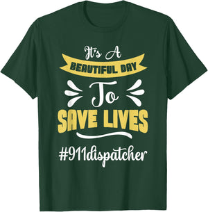 911 Dispatcher For Police and Ambulance Dispatcher T-Shirt - T-Shirt | Forest