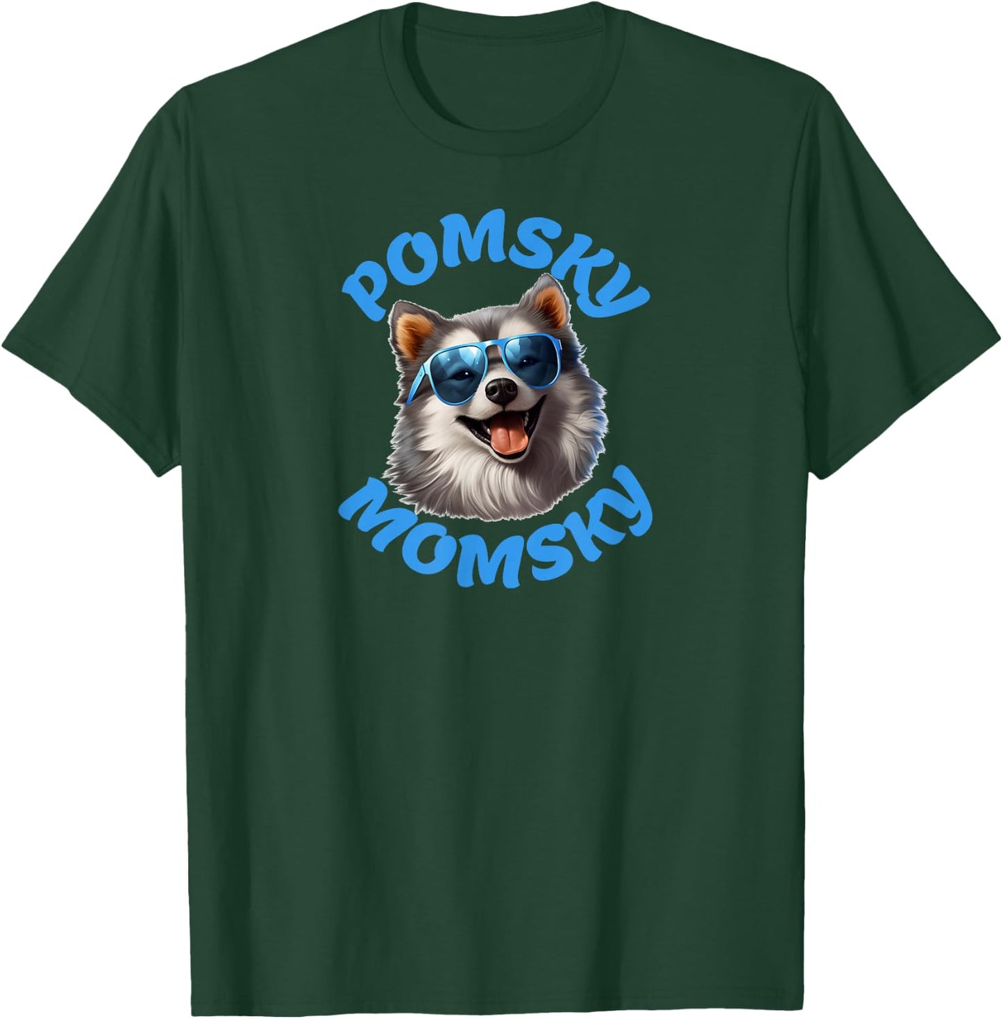 Pomsky Momsky Pomeranian Husky Lovers funny T-Shirt - T-Shirt | Forest