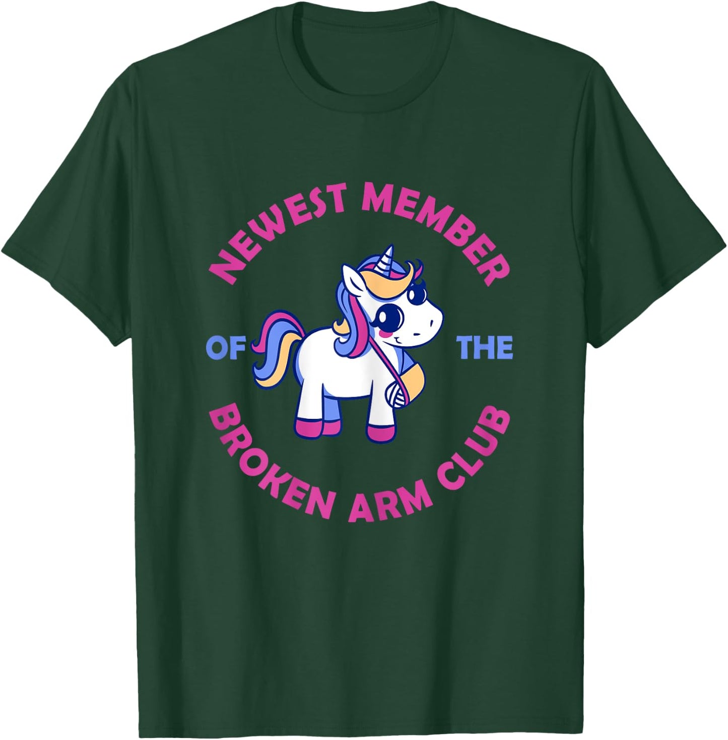 Unicorn Broken Arm Broken Arm Club for Girls T-Shirt - T-Shirt | Forest