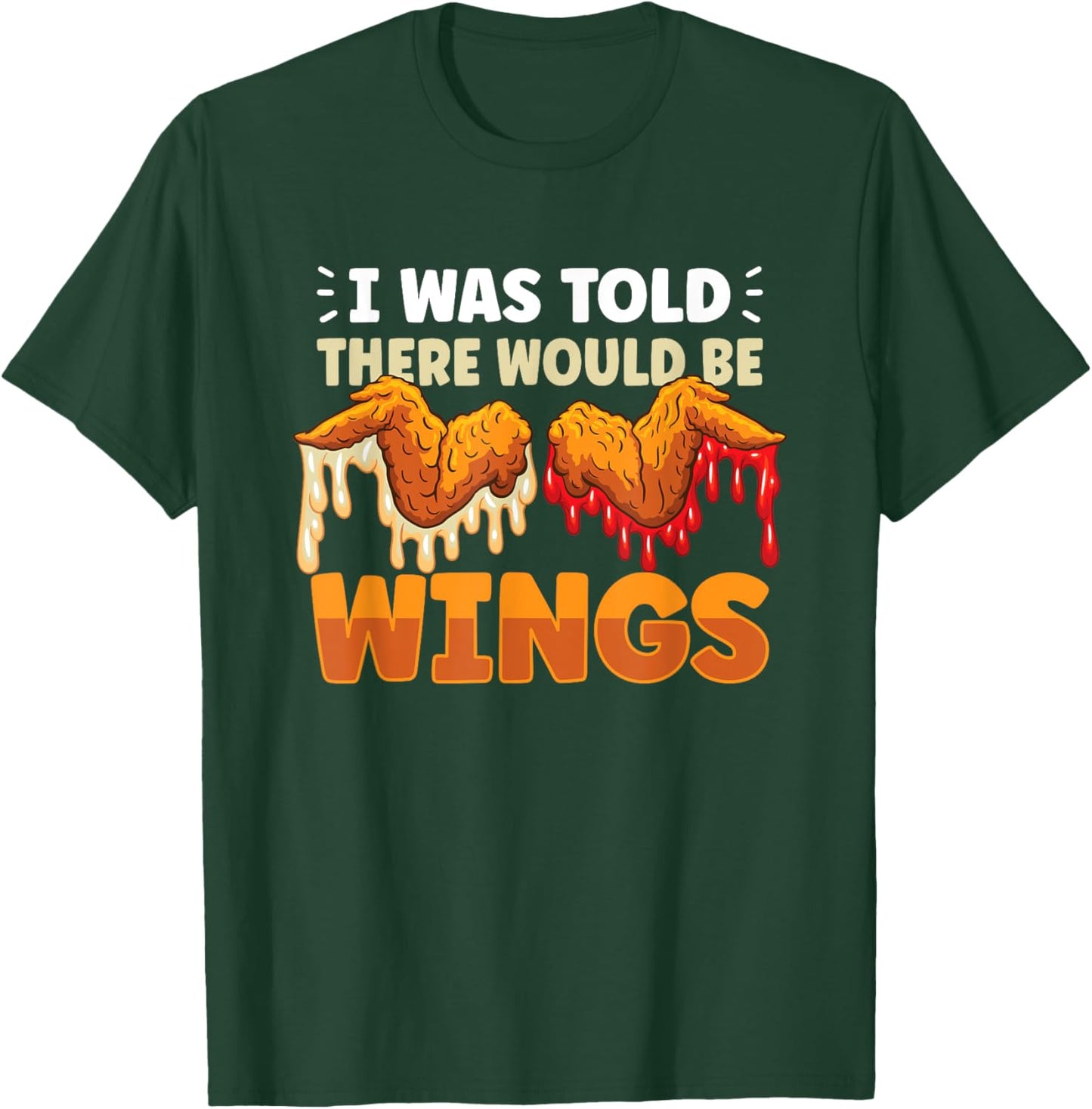 Chicken Wings Wing Hot Cooked Chicken Fast Food T-Shirt - T-Shirt | Forest