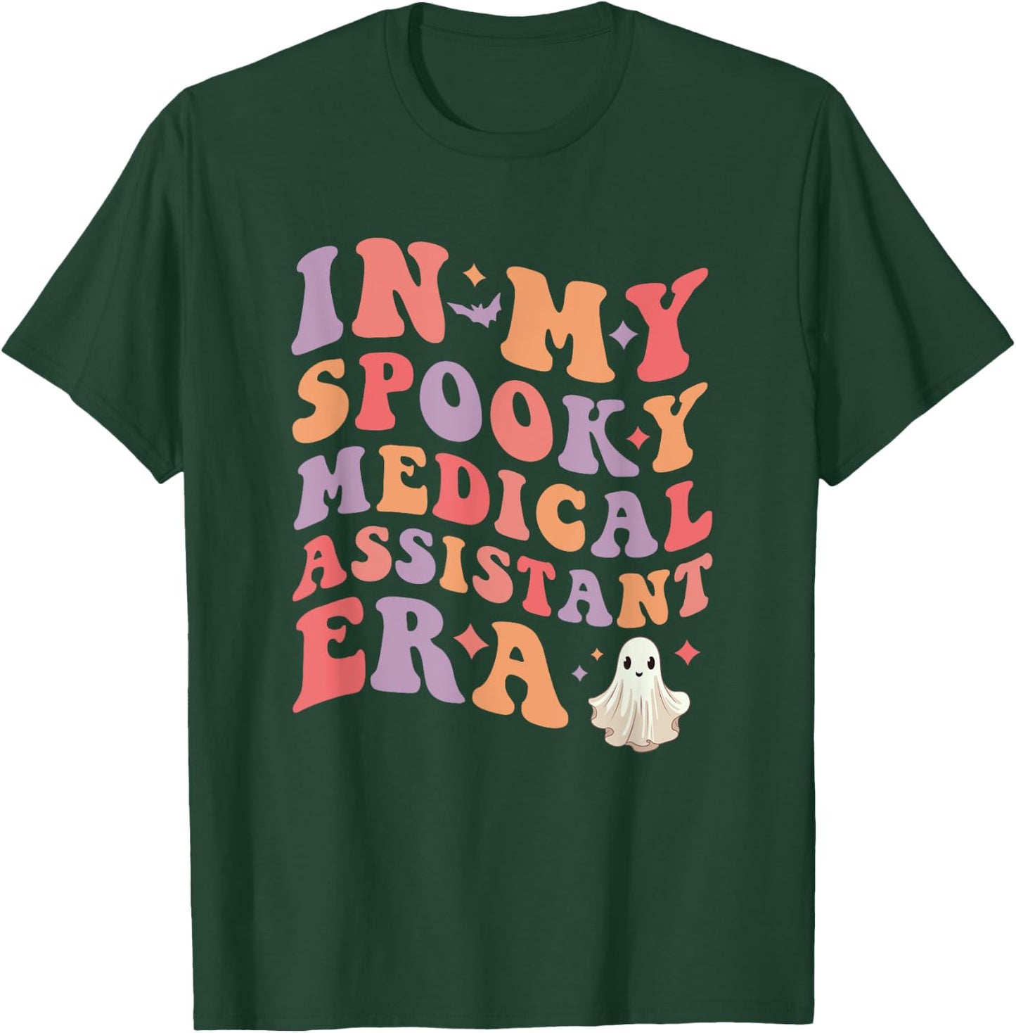 In My Spooky Medical Assistant Era Halloween Funny T-Shirt - T-Shirt | Forest