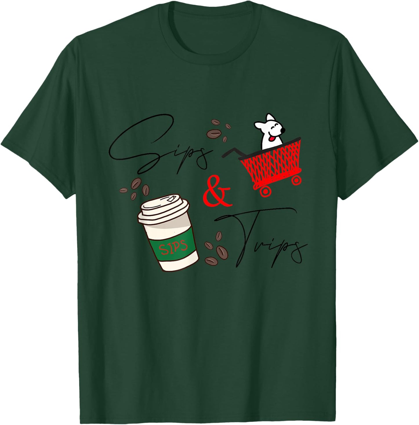Sips and Trips coffee sips and shopping trips T-Shirt - T-Shirt | Forest