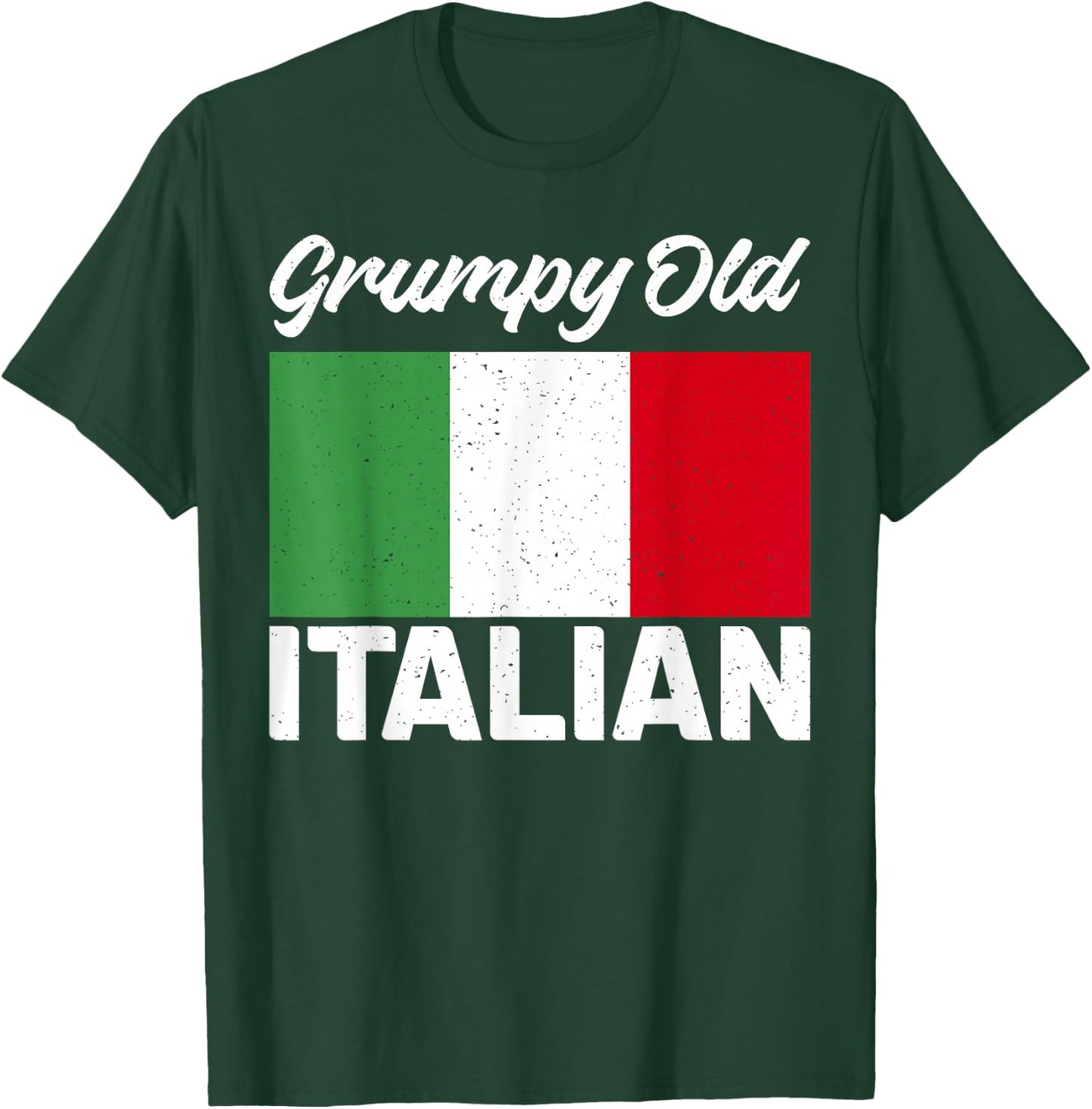 Italian Flag Grumpy old Italian Grandpa T-Shirt - T-Shirt | Forest