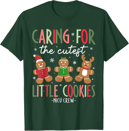 Caring For Cutest Little Cookies Funny NICU Nurse Christmas T-Shirt - T-Shirt | Forest