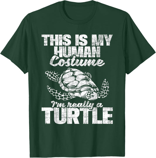 This Is My Human Costume I'm Really A Turtle - Ocean Lover T-Shirt - T-Shirt | Forest