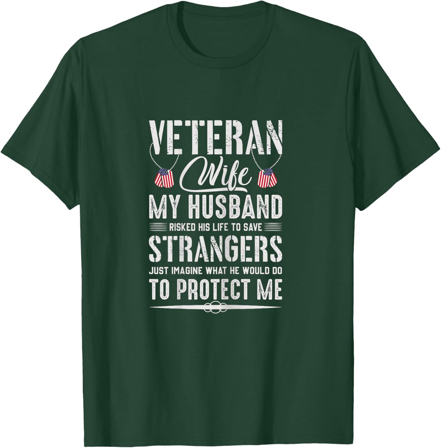 Cool Military Veteran Wife Army Husband Soldier Saying Gift T-Shirt - T-Shirt | Forest